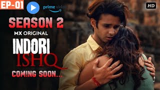 Indori Ishq Season 2 Episode 1  Kab tak aayega  Season 2 Coming in November  Official Promo [upl. by Naitsirt]