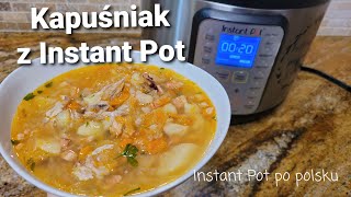 Kapuśniak z kiszonej kapusty w Instant Pot  Polish sauerkraut soup in Instant Pot [upl. by Sanson]