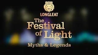 The Festival of Light at Longleat  Myths and Legends [upl. by Salohcim]