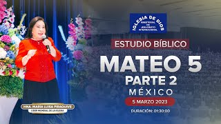 Estudio bíblico Mateo 5 Parte 2 Hna María Luisa Piraquive IDMJI  562 [upl. by Joed]