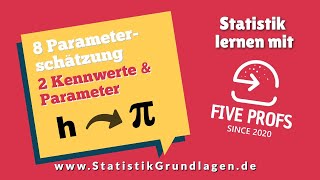 82 Parameterschätzung  Kennwerte und Parameter [upl. by Orian]