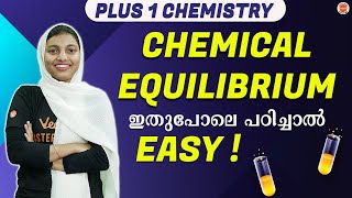 COMPLETE 🔥Chemical Equilibrium Class 11 One Shot In Malayalam  NEET 2023  Shibila Maam [upl. by Yelrihs]