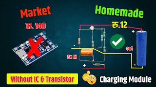 37V Liion Battery Charging Module without ICTransistor 🔋  Super Simple chargingmodule [upl. by Proctor836]