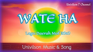 WATE HA by Univilson amp Irvin Djano [upl. by Nobie]