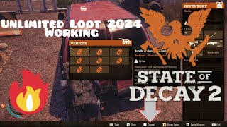 How to get Unlimited Loot in State of Decay 2Duplication Glitch [upl. by Erek72]