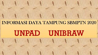 Daya Tampung SBMPTN 2020 UNPAD UNIBRAW [upl. by Nohsyar]