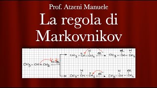 La regola di Markovnikov L42 ProfAtzeni ISCRIVITI [upl. by Enaitsirk250]