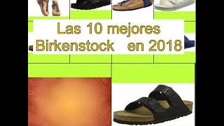 Las 10 mejores Birkenstock en 2018 [upl. by Alexine]