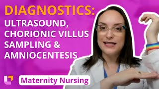 Diagnostics Ultrasound Chorionic Villus Sampling Amniocentesis  Maternity Nursing  LevelUpRN [upl. by Laszlo]