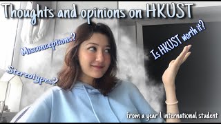 HKUST SERIES My thoughts and opinions on HKUST  Is it worth it [upl. by Lait]