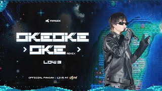 okeokeoke Kriss Ngo Remix  Low G  Live at GENfest 23  Fancam Focus [upl. by Hynes]