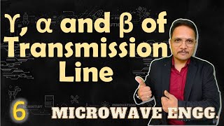 Propagation Constant Attenuation Constant and Phase Constant of Transmission Line [upl. by Ylirama]