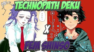 Technopath Deku x Fem Shinso Part 3 [upl. by Hermina46]