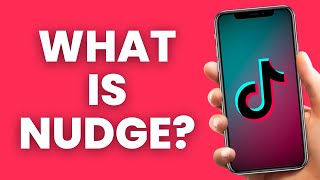 What Does Nudge Mean on TikTok Easy Explained [upl. by Vasilis]