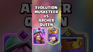 Evolution Musketeer VS Archer Queen clashroyale [upl. by Anelyak644]