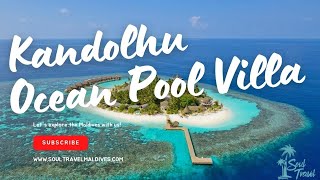 Kandolhu Maldives  Ocean Pool Villa  Roomtour [upl. by Tloc]