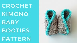 Crochet Kimono Baby Booties Pattern [upl. by Dalt]