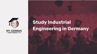 Study Industrial Engineering in Germany [upl. by Rasla]