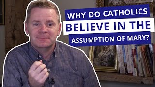 Why Do Catholics Believe in the Assumption of Mary  Assumption of Mary  Christopher West [upl. by Luttrell736]