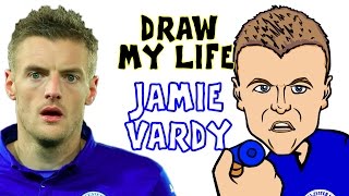 Jamie Vardy  DRAW MY LIFE Vardy biography PARODY highlights champions movie story [upl. by Cordova945]