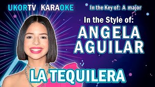 Angela Aguilar  La Tequilera KARAOKE [upl. by Talmud]