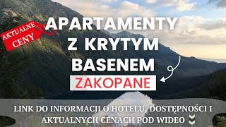 Zakopane  Apartamenty z krytym basenem  CENY 2023  Закопане Польща  Zakopane Poland [upl. by Ydisahc]