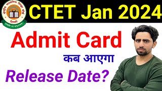 CTET Admit Card 2024  CTET January 2024 Admit Card Update  CTET Admit Card kab aayega  CTET [upl. by Hanej]