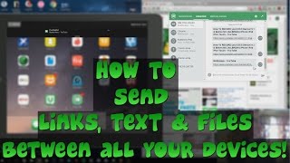 How To Send Links Text amp Files between all your devices [upl. by Rafferty]