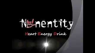 Nonentity Heart Energy Drink [upl. by Giovanni]