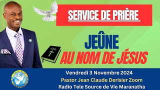 Prière de Délivrance Jeûne et Prière Pastor Jean Claude Derisier Zoom [upl. by Beverley]