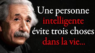 Albert Einstein Une personne intelligente évite trois choses dans la vie tout dabord Citation [upl. by Areval]