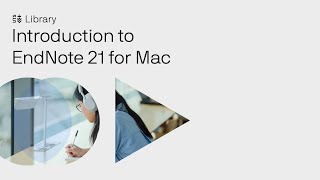 Introduction to EndNote 21 for Mac [upl. by Herc363]