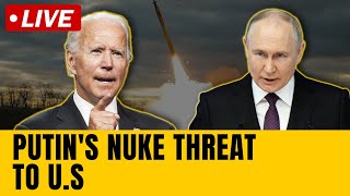 Russia Ukraine War LIVE Updates  Putin Gives Nuclear Threat To US  Putin LIVE News  N18G [upl. by Harmon]