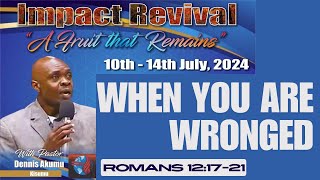 WHEN YOU ARE WRONGED  Sunday Morning Service  14th July 2024  1030am  Ps Dennis Akumu [upl. by Eolanda]