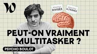 Votre cerveau peutil VRAIMENT faire plusieurs choses en même temps [upl. by Hairam848]