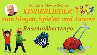 Kinderlieder zum Singen Spielen und Tanzen  Rasenmähertango [upl. by Collar]