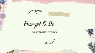 Explaining Encrypt amp Decrypt Code [upl. by Rahas416]