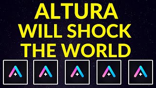 Altura Will Shock the World…Here’s Why  Altura ALU Price Prediction [upl. by Akenal]