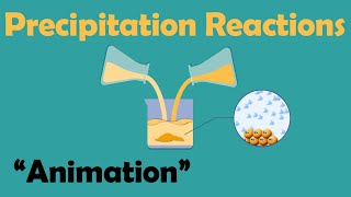 PRECIPITATION REACTIONS  Chemistry Animation [upl. by Ttnerb]