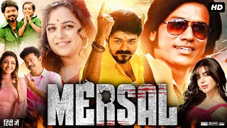 Mersal Full Movie In Hindi Dubbed  Thalapathy Vijay  Nithya Menon  Samantha  Review amp Facts [upl. by Greenburg]