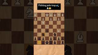 Fishing pole trap 🎣  Checkmate in just 8 movestrap chess views chessgame chessgametactics [upl. by Dorcas722]