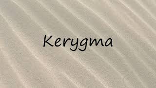 How to Pronounce Kerygma [upl. by Thun]