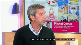 Cymes dénonce les arnaques en médecine  C à vous  03102016 [upl. by Levy]