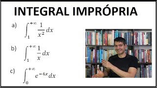 INTEGRAIS  Integral imprópria 14 [upl. by Siloum392]