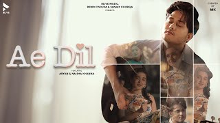 AE DIL OFFICIAL VIDEO  ARYAN BLIVE  NAISHA KHANNA  HIMANSHU HANSRAJ  MK BLIVE  BLIVE MUSIC [upl. by Annis]