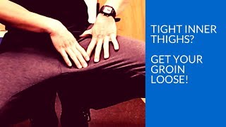 Loosen Your Inner Thighs How to quotfoam rollquot tight adductors [upl. by Ljoka]