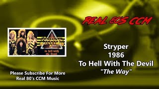 Stryper  The Way HQ [upl. by Ttezil]