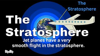 The Stratosphere  Layers of Earths Atmosphere [upl. by Ogg]