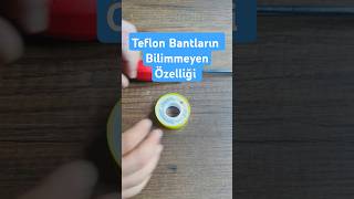 Teflon bant makarasını böyle yapmalarının bir sebebi buymuş [upl. by Butler]