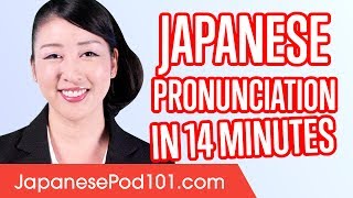 Learn Japanese Pronunciation in 14 Minutes [upl. by Ziguard492]